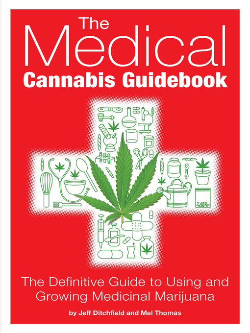 Title details for The Medical Cannabis Guidebook by Jeff Ditchfield - Available
